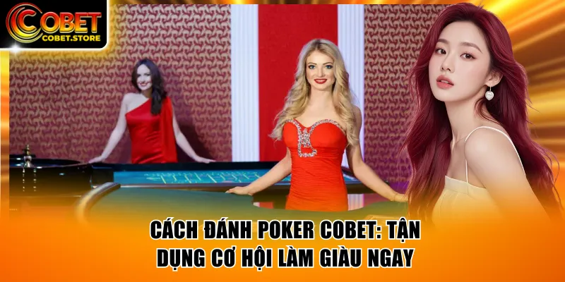 Cách đánh Poker