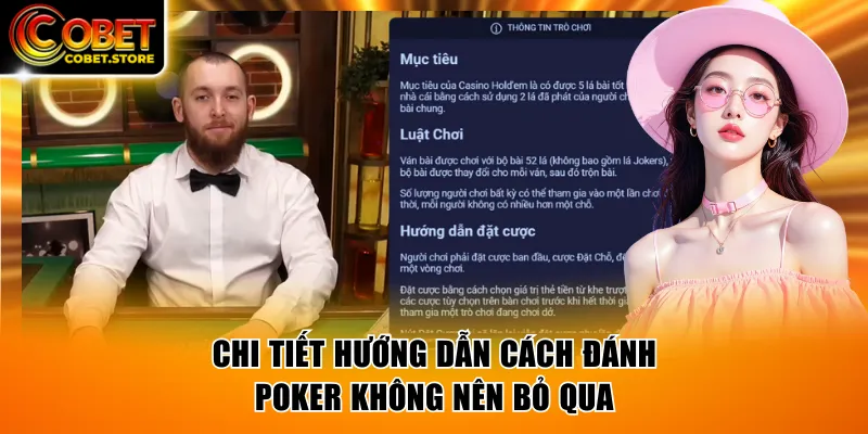 Chi tiết hướng dẫn cách đánh Poker không nên bỏ qua